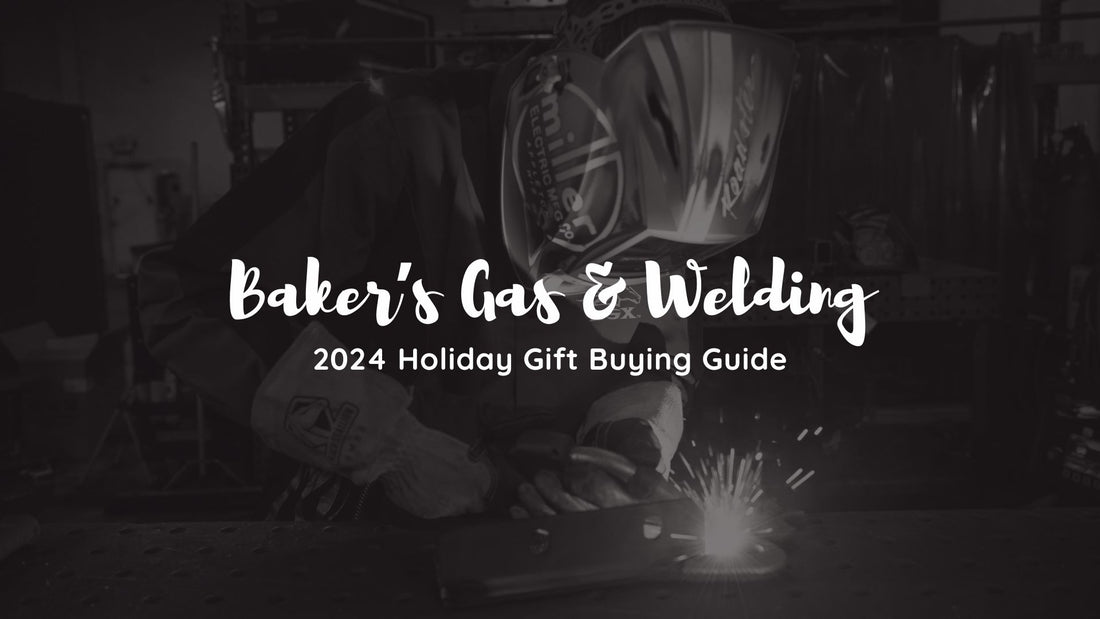 Baker's Gas and Welding 2024 Holiday Gift Buying Guide