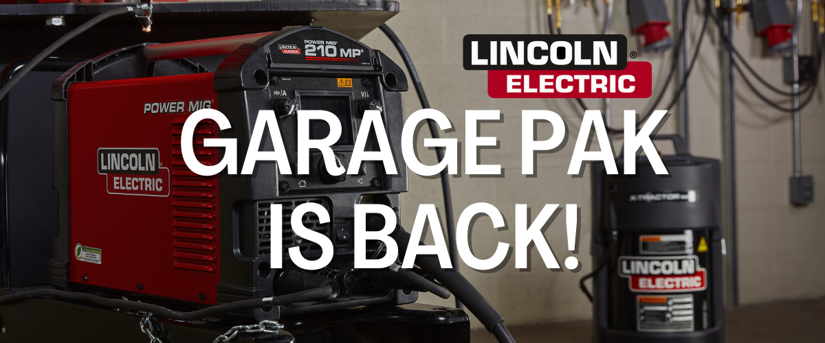 The Lincoln Electric Garage Pak is Back! This Time- $1,000 Rebate ...